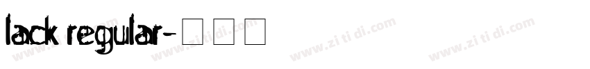 lack regular字体转换